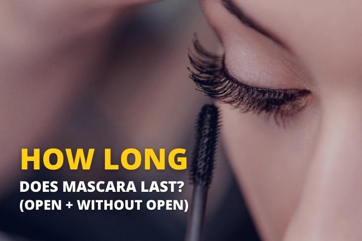 How Long Does Mascara Last