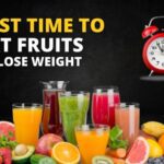 Best time to eat fruits to lose weight