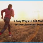 How To Get Motivated To Exercise When Depressed