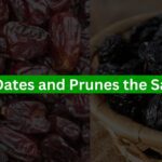 Are Dates and Prunes the Same