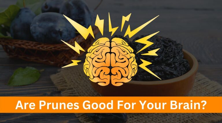 Are Prunes Good For Your Brain