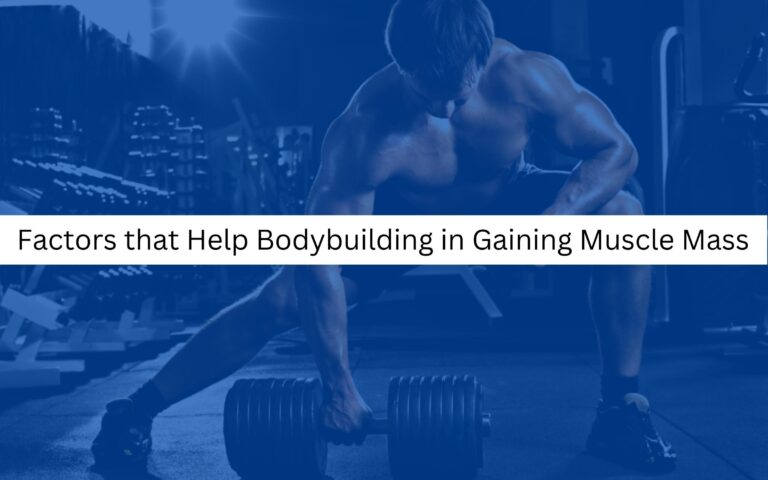Bodybuilding in Gaining Muscle Mass