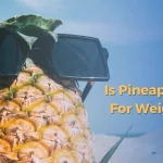 Is Pineapple Good For Weight Loss