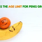 What Is The Age Limit For Penis Growth