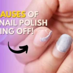 Why Does My Gel Nail Polish Peel Off Common Causes And Solutions