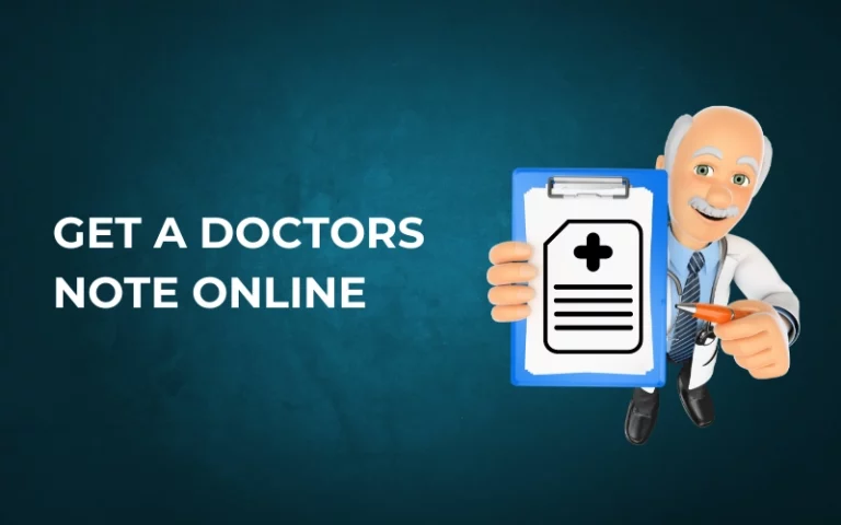 Get a Doctors Note Online Step-by-Step Guide