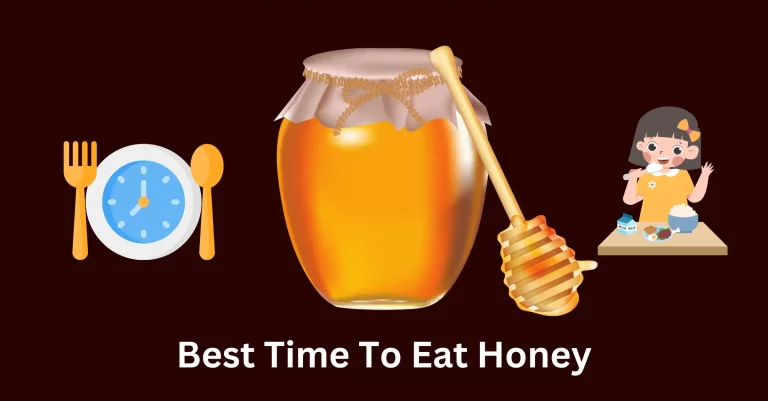 Best Time To Eat Honey