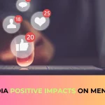 How Social Media Can Positively Impact Your Mental Health